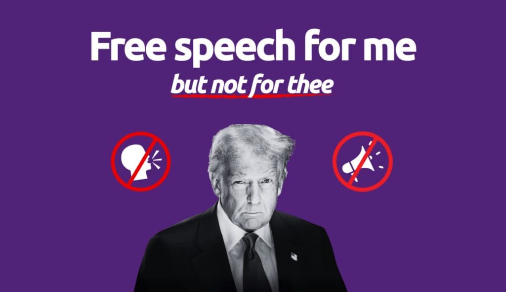 Grafik mit Donald Trump und Sprechblasen, 'Free speech for me but not for thee'.