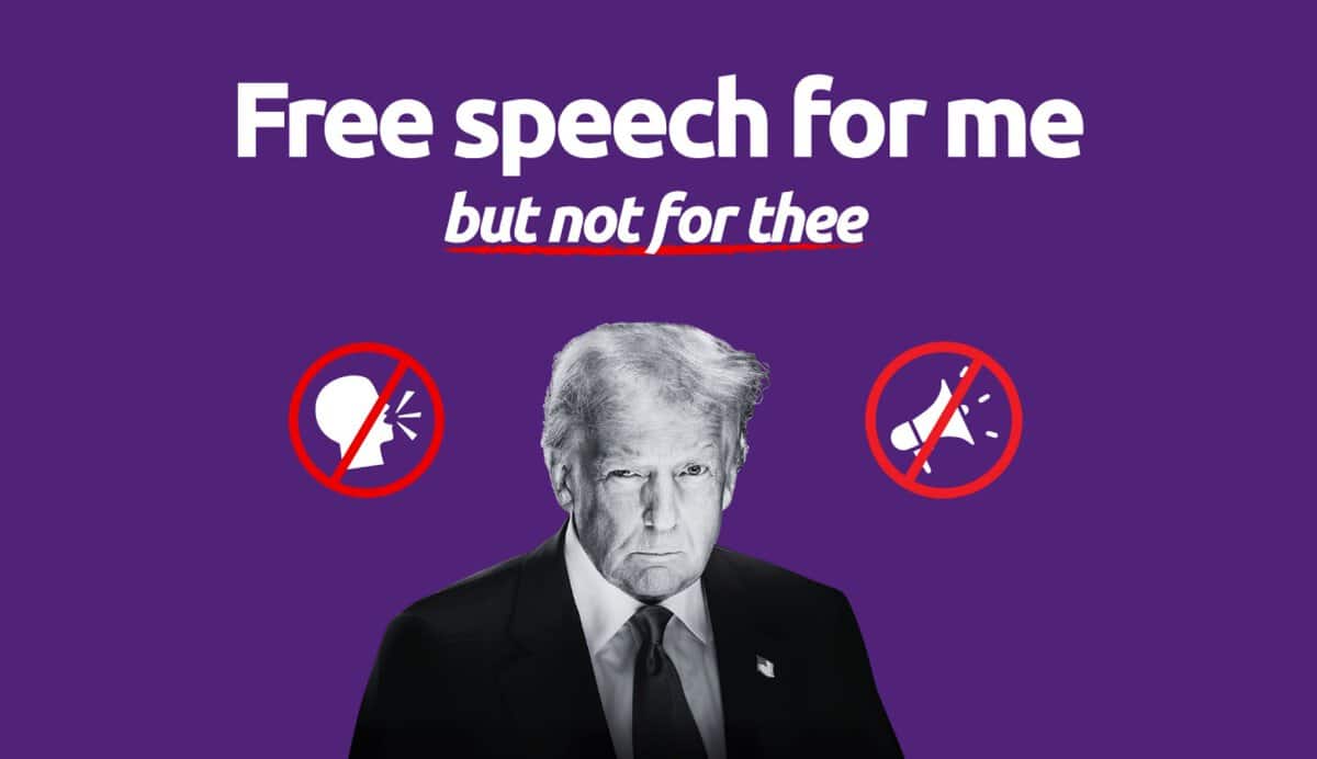 Grafik mit Donald Trump und Sprechblasen, 'Free speech for me but not for thee'.